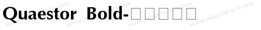 Quaestor Bold字体转换